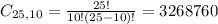 C_{25,10} = \frac{25!}{10!(25 - 10)!} = 3268760