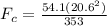 F_c = \frac{54.1(20.6^2)}{353}