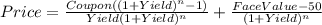 Price=\frac{Coupon((1+Yield)^{n}-1) }{Yield(1+Yield)^{n} } +\frac{FaceValue-50}{(1+Yield)^{n} }