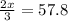 \frac{2x}{3} = 57.8
