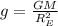 g=\frac{GM}{R_E^2}