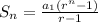 S_n=\frac{a_1(r^n-1)}{r-1}