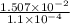 \frac{1.507 \times10^{-2}}{1.1 \times10^{-4}}