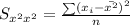 S_{x^2x^2}=\frac{\sum(x_i-\bar{x^2})^2}{n}