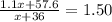 \frac{1.1x+57.6}{x+36}=1.50