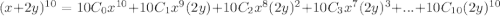(x+2y)^{10}=10C_0x^{10}+10C_1x^9(2y)+10C_2x^8(2y)^2+10C_3x^7(2y)^3+...+10C_{10}(2y)^{10}