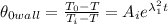 \theta _{0 wall} = \frac{T_0 - T_{\infity}}{T_i -T_{\infity}} = A_i e^{\lambda_1^2 t}