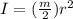 I=(\frac{m}{2})r^2