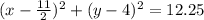 (x-\frac{11}{2})^2+(y-4)^2=12.25