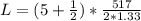 L=(5+\frac{1}{2})*\frac{517}{2*1.33}