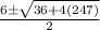 \frac{6 \pm \sqrt{36+4(247)}}{2}