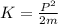 K=\frac{P^2}{2m}