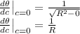\frac{d\theta}{dc}\big|_{c=0} = \frac{1}{\sqrt{R^2-0}}\\\frac{d\theta}{dc}\big|_{c=0} = \frac{1}{R}
