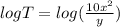 logT=log(\frac{10x^{2} }{y})
