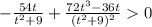 -\frac{54t}{t^2+9} + \frac{72t^3 - 36t}{(t^2+9)^2}  0