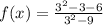 f(x)=\frac{3^2-3-6}{3^2-9}