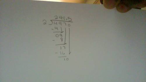 What is 497÷2 (use long division on a piece of paper) explain how you figured this out clearly so i