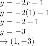 y=-2x-1\\y=-2(1)-1\\y=-2-1\\y=-3\\\rightarrow(1,-3)