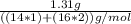 \frac{1.31 g}{((14 * 1) + (16 * 2)) g / mol}