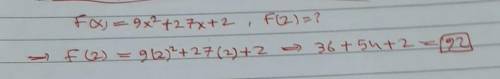 given the function f(x) = 9x2 + 27x + 2, find f(2).
