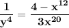 \mathbf{\dfrac{1}{y^4} = \dfrac{4-x^{12}}{3x^{20}}}