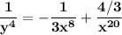 \mathbf{\dfrac{1}{y^{4} }= -\dfrac{1}{3x^8} + \dfrac{4/3}{x^{20}}}}