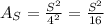 A_S = \frac{S^2}{4^2} = \frac{S^2}{16}
