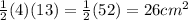 \frac{1}{2}(4)(13)=\frac{1}{2}(52)=26cm^{2}