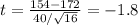 t = \frac{154-172}{40/\sqrt{16}} = -1.8