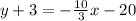 y+3=-\frac{10}{3}x-20