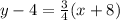 y-4=\frac{3}{4}(x+8)