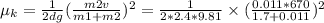 \mu_k=\frac {1}{2dg}(\frac {m2v}{m1+m2})^{2}=\frac {1}{2*2.4*9.81}\times (\frac {0.011*670}{1.7+0.011})^{2}