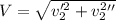 V = \sqrt{v_2'^2+v_2^2''}