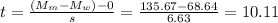 t=\frac{(M_m-M_w)-0}{s}=\frac{135.67-68.64}{6.63}=10.11