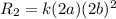 R_2=k(2a)(2b)^2