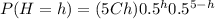 P(H=h)=(5Ch)0.5^{h}0.5^{5-h}