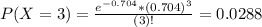 P(X = 3) = \frac{e^{-0.704}*(0.704)^{3}}{(3)!} = 0.0288