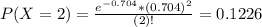 P(X = 2) = \frac{e^{-0.704}*(0.704)^{2}}{(2)!} = 0.1226