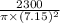 \frac{2300}{\pi \times (7.15)^{2} }