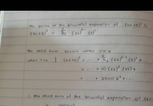 What is the third term in the expansion of the binomial (2x + 5)^5?  (and how do you figure out what