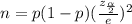 n = p(1-p)(\frac{z_{\frac{\alpha}{2}}}{e})^2