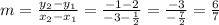 m = \frac {y_ {2} -y_ {1}} {x_ {2} -x_ {1}} = \frac {-1-2} {- 3- \frac {1} {2}} = \frac {-3} {- \frac {7} {2}} = \frac {6} {7}