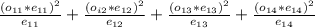 \frac{(o_{11}*e_{11})^2 }{e_{11} } + \frac{(o_{i2}*e_{12})^2 }{e_{12} } + \frac{(o_{13}*e_{13})^2 }{e_{13} } +\frac{(o_{14}*e_{14})^2 }{e_{14} }