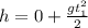 h=0+\frac{gt_1^2}{2}