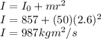 I=I_0 +mr^2\\I = 857+(50)(2.6)^2\\I = 987kgm^2/s