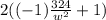 2((-1)\frac{324}{w^2}+1)