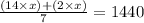 \frac{(14\times x)+(2\times x)}{7} =1440