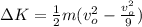 \Delta K = \frac{1}{2}m(v_o^2 - \frac{v_o^2}{9})