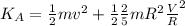 K_A = \frac{1}{2} mv^2 +\frac{1}{2} \frac{2}{5} mR^2 \frac{V}{R}^2