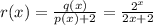 r(x)= \frac{q(x)}{p(x)+2}=\frac{2^x}{2x+2}